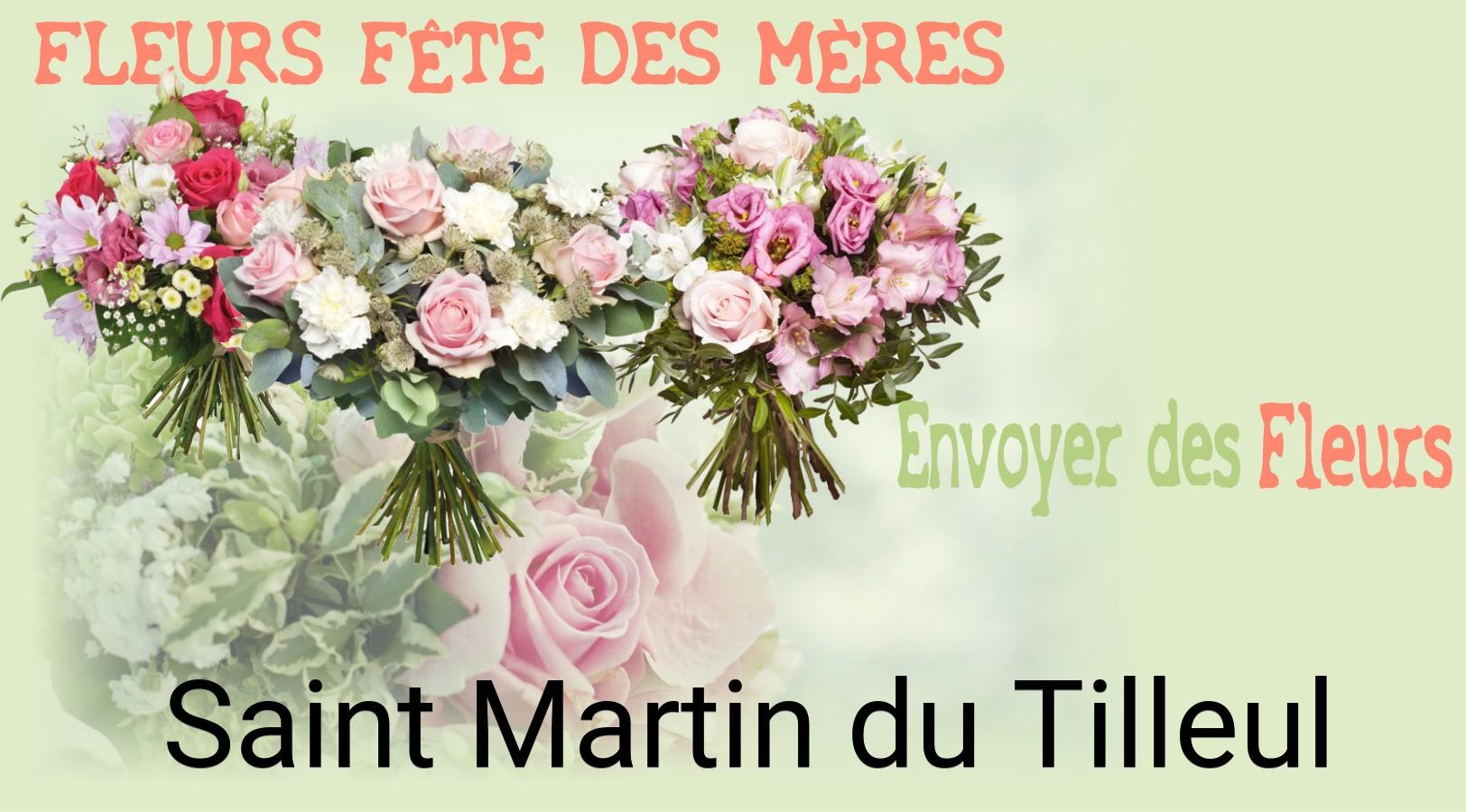 Bouquet de Fête des Mères livré à Saint-Martin-du-Tilleul